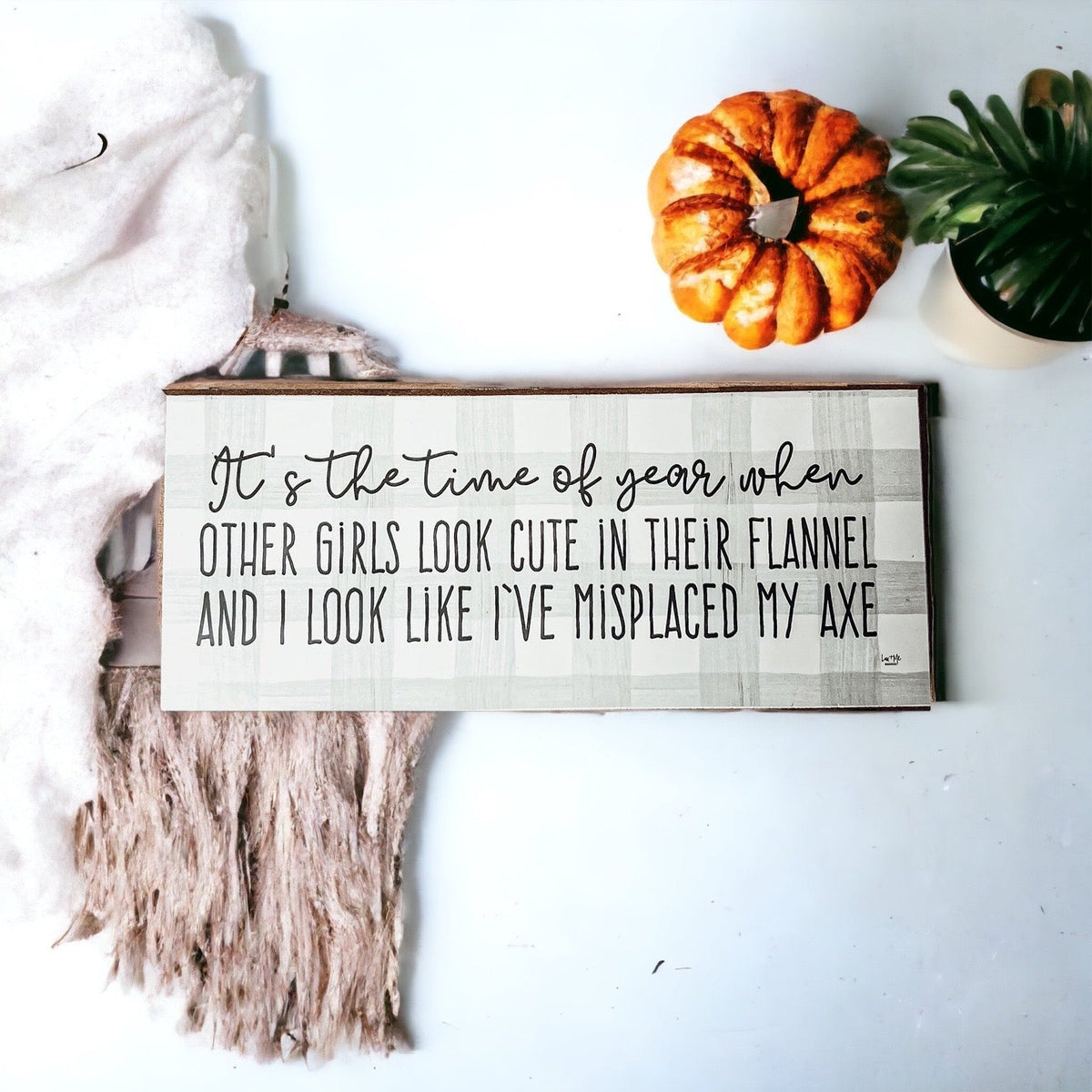 Misplaced Axe Funny Fall Winter Wood Sign 10x4 Rustic Gingham Flannel Wall Decor Gift