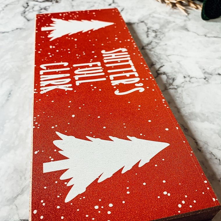Clark Christmas Sign Funny Holiday Mantel Tabletop Wooden Movie Quote Decor Handmade 10x4x1