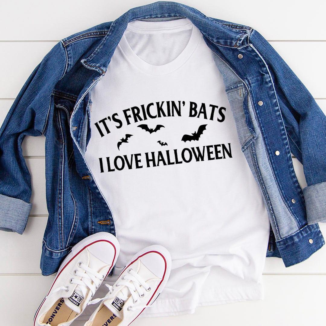 \"It's Frickin' Bats I Love Halloween\" – Funny Halloween Graphic Tee