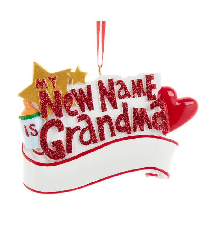 My New Name Is Grandma Ornament