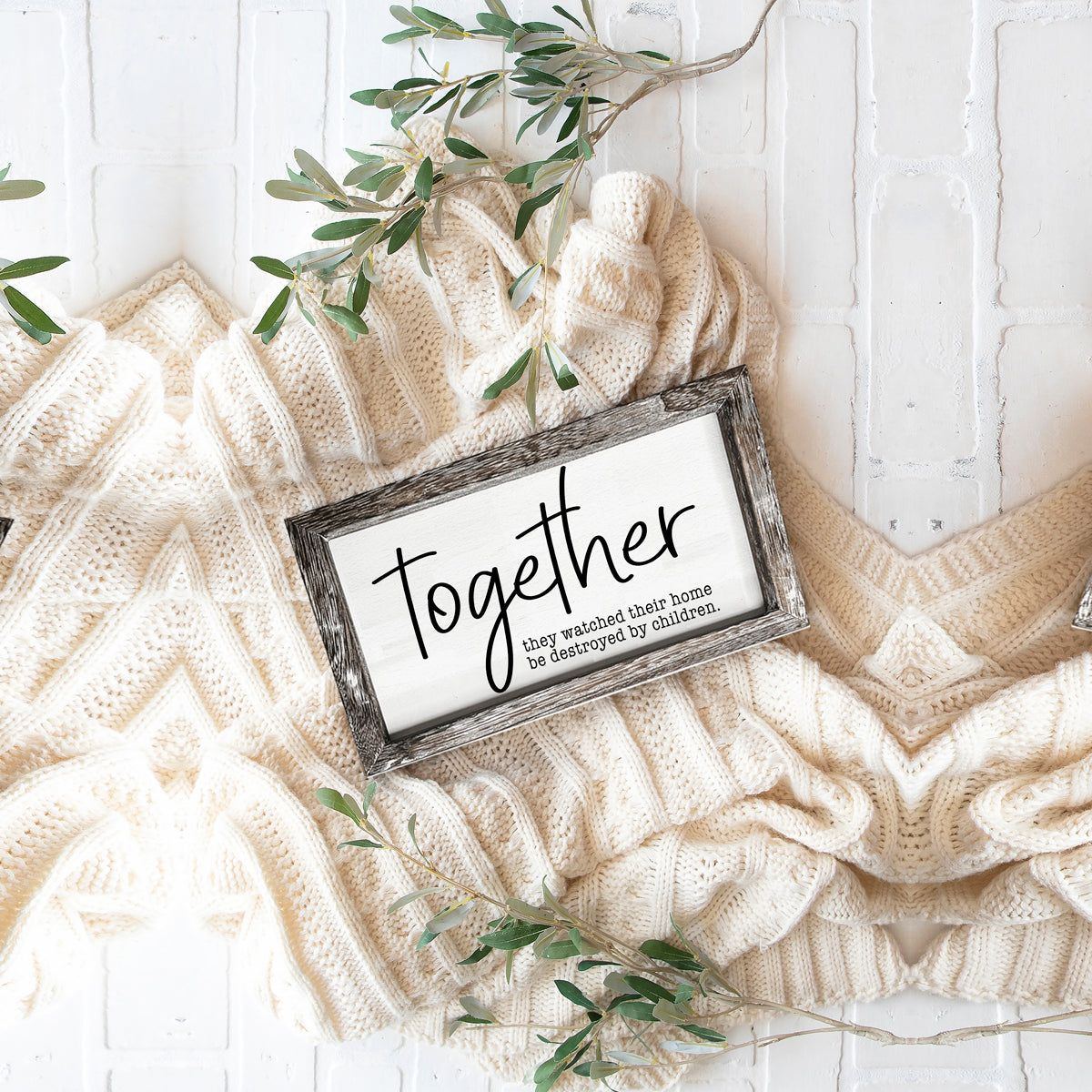 Together Wooden Sign Humorous Parenting Quote Wall Decor Funny Kids Destroyed Home Plaque