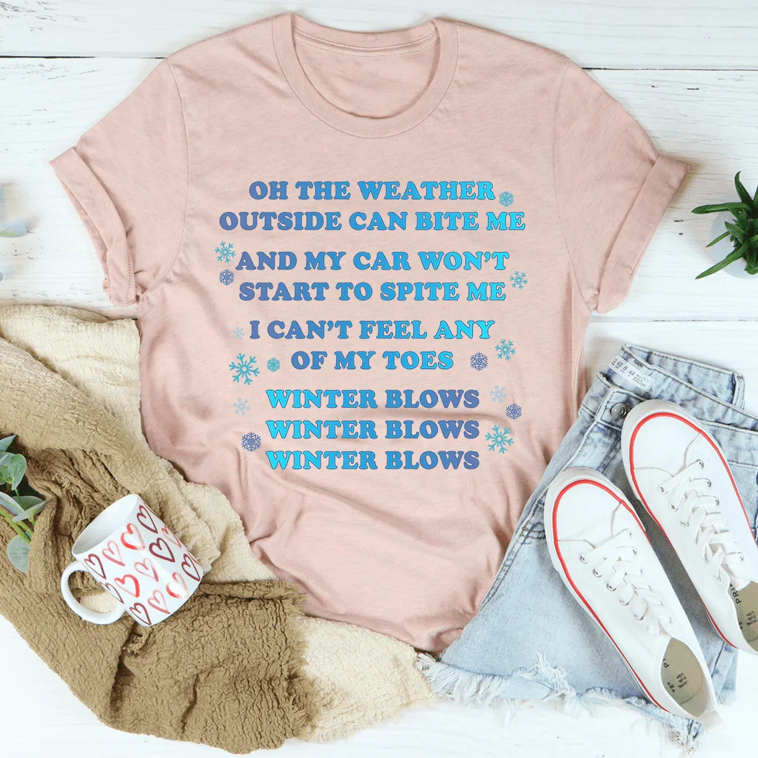 Winter Blows Tee