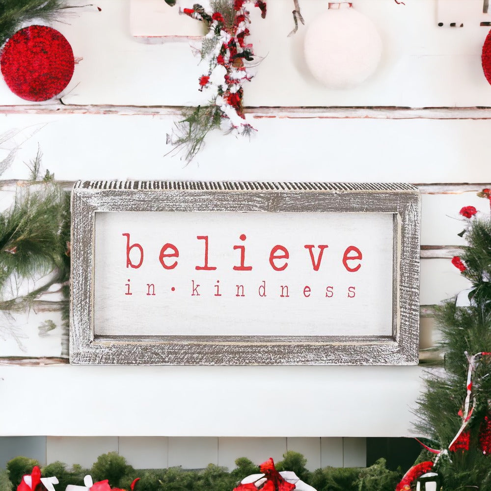 Believe In Kindness Wood Sign Christmas Wall Decor 8.5x4x1.5 Framed Rustic Holiday Gift
