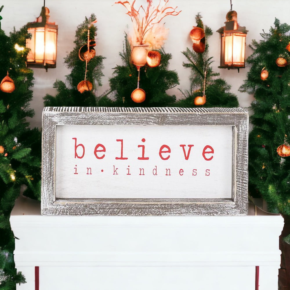 Believe In Kindness Wood Sign Christmas Wall Decor 8.5x4x1.5 Framed Rustic Holiday Gift