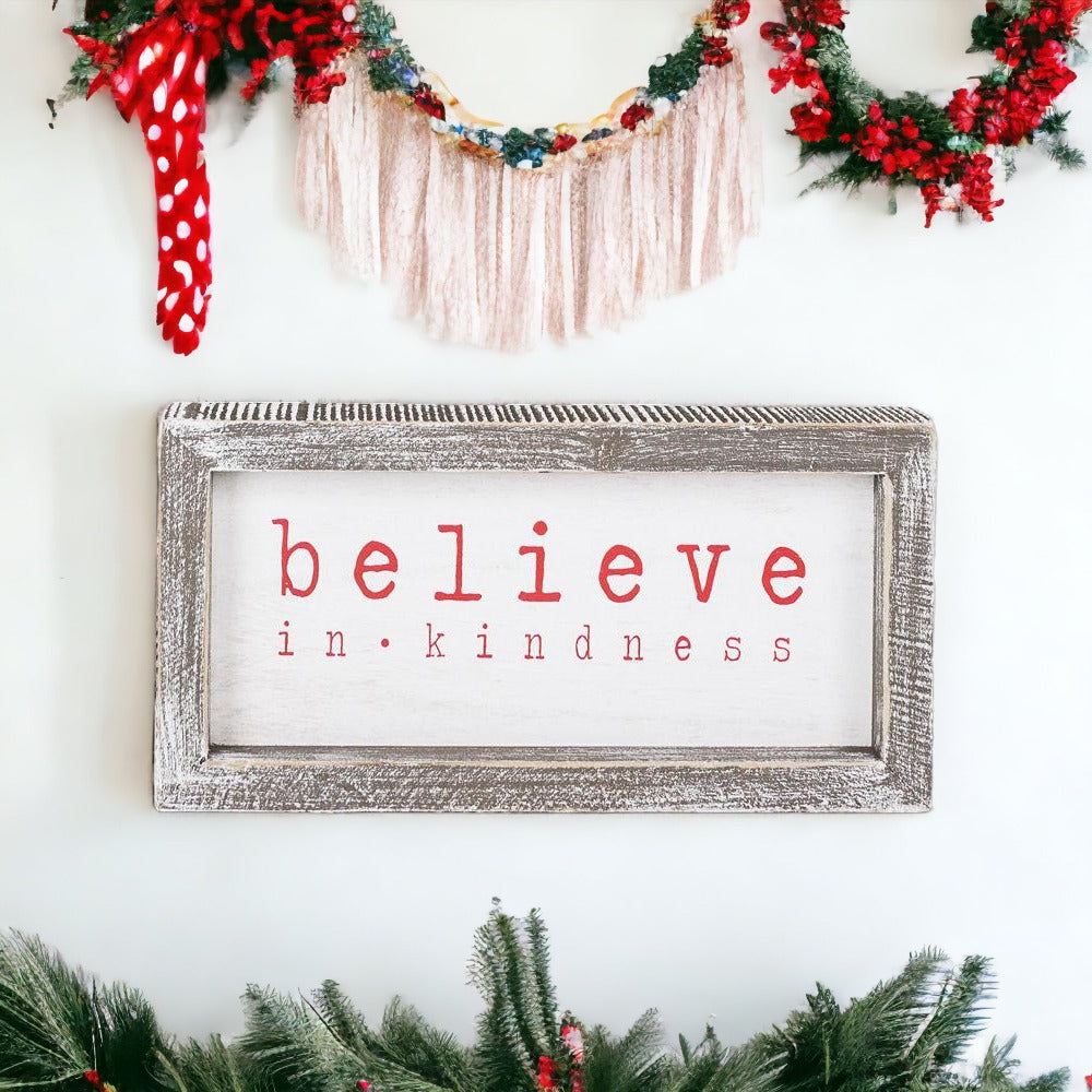 Believe In Kindness Wood Sign Christmas Wall Decor 8.5x4x1.5 Framed Rustic Holiday Gift