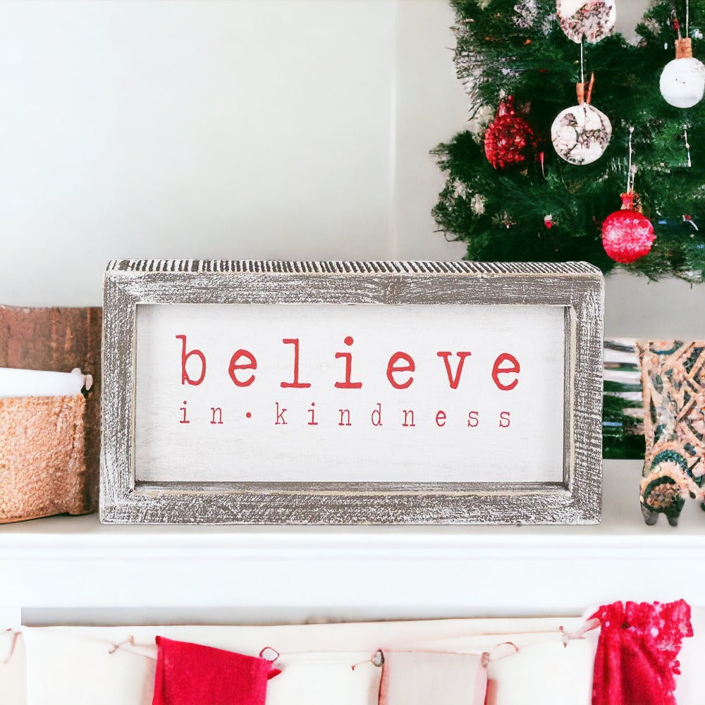 Believe In Kindness Wood Sign Christmas Wall Decor 8.5x4x1.5 Framed Rustic Holiday Gift