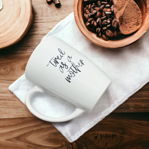 Tired As A Mother Grande Limited Edition Round 2 Mug Gift For Mom Navy Royal Blue Or White