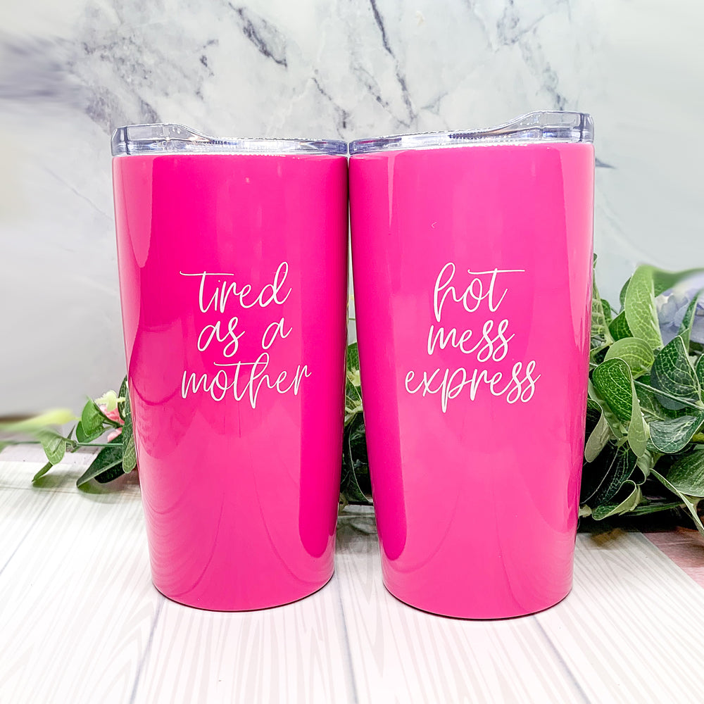 Hot Mess Pink 18oz Stainless Steel Travel Mug Vacuum Insulated Coffee Cup