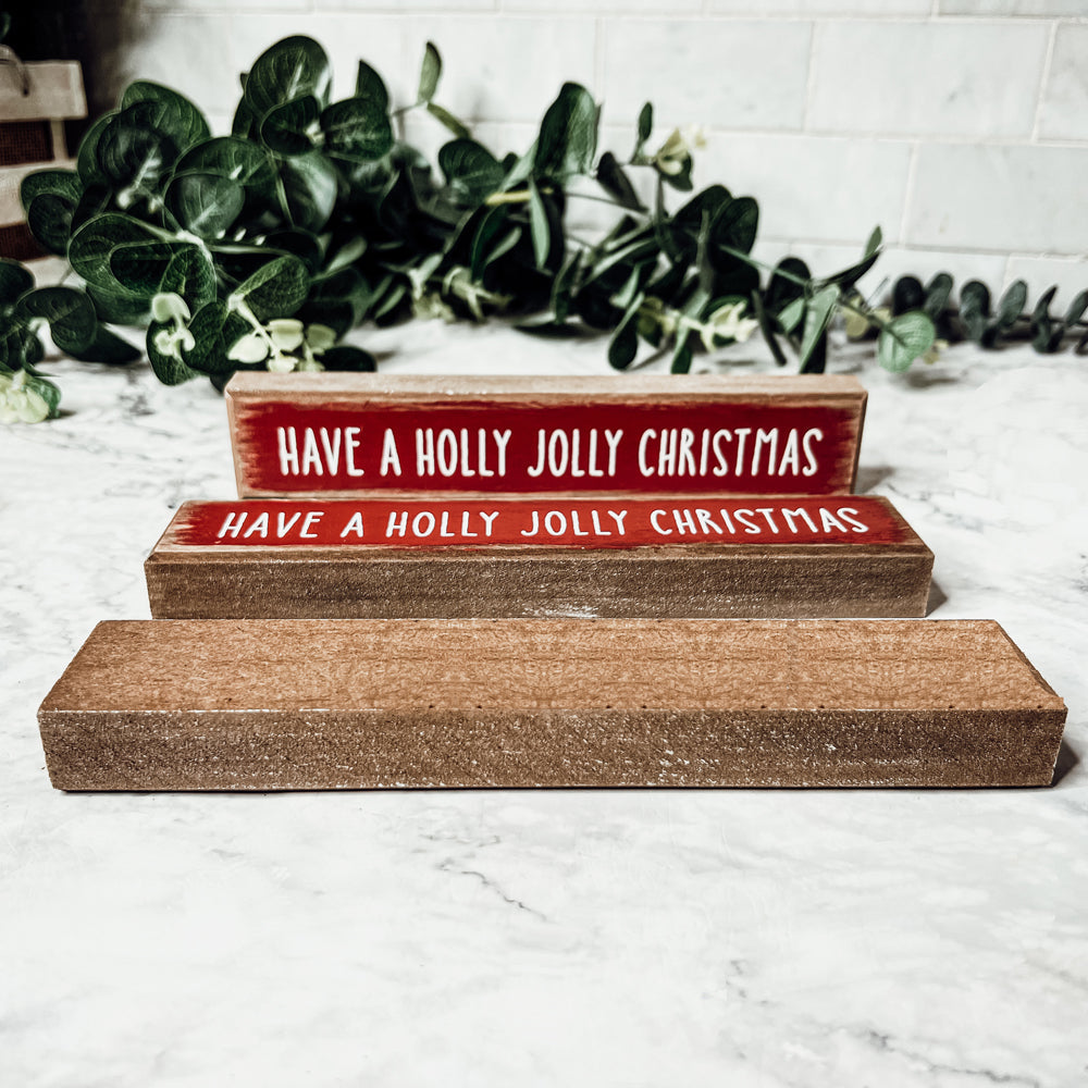 Holly Jolly Christmas Wooden Shelf Sitter Sign Holiday Mantel Shelf Decor Rustic Farmhouse