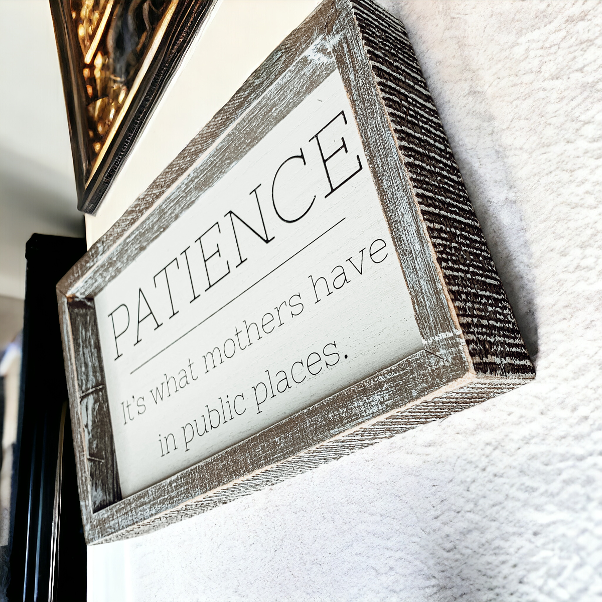 Wooden Framed Patience Sign For Mom 10x6 Funny Mothers Quote Home Decor Gift For Mothers