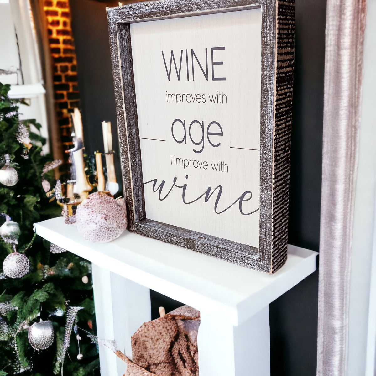 Wine Improves With Age Wood Sign 8x10 Premium Rustic White Grey Hanging Freestanding Decor