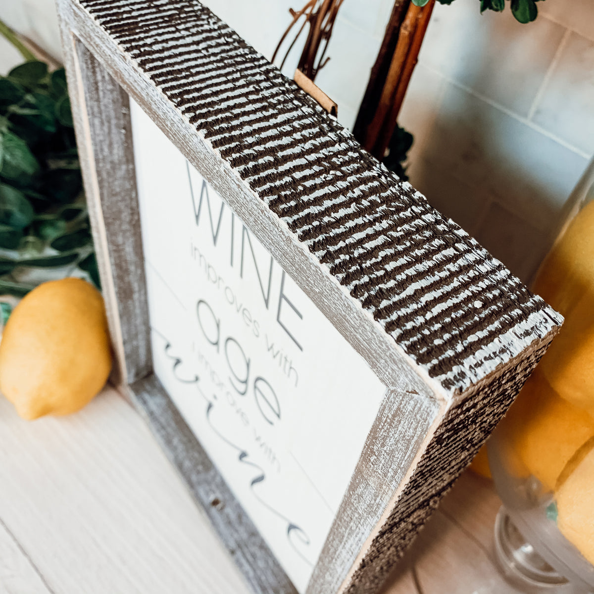 Wine Improves With Age Wood Sign 8x10 Premium Rustic White Grey Hanging Freestanding Decor