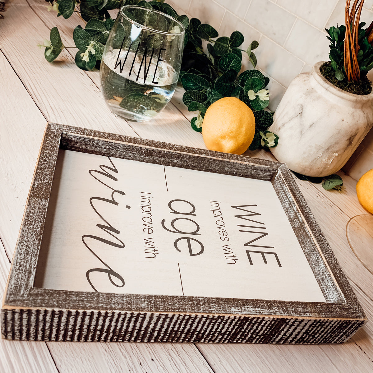 Wine Improves With Age Wood Sign 8x10 Premium Rustic White Grey Hanging Freestanding Decor