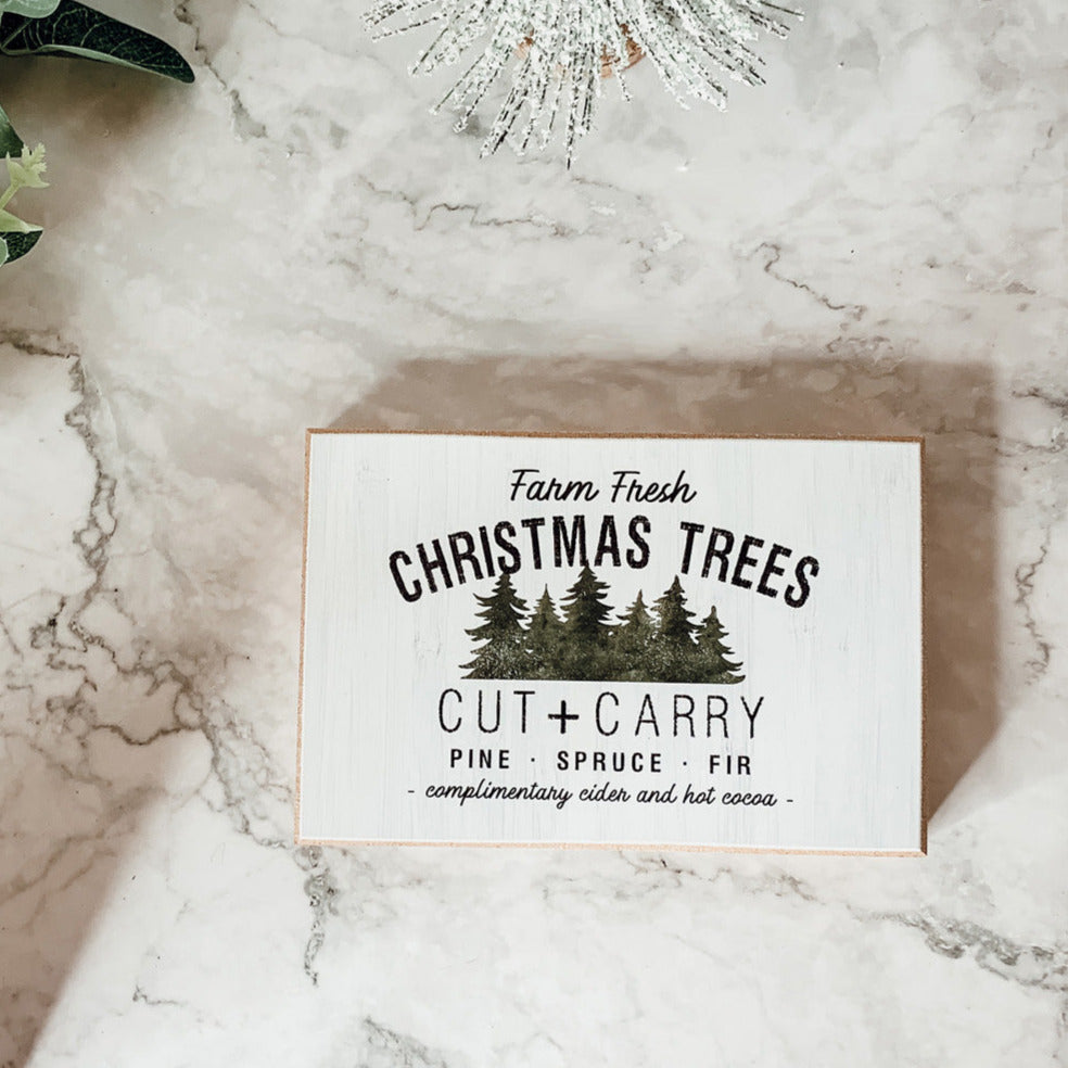 Farm Fresh Christmas Trees Cut And Carry Rustic 6x4x1 Wooden Block Sign Winter Holiday Decor