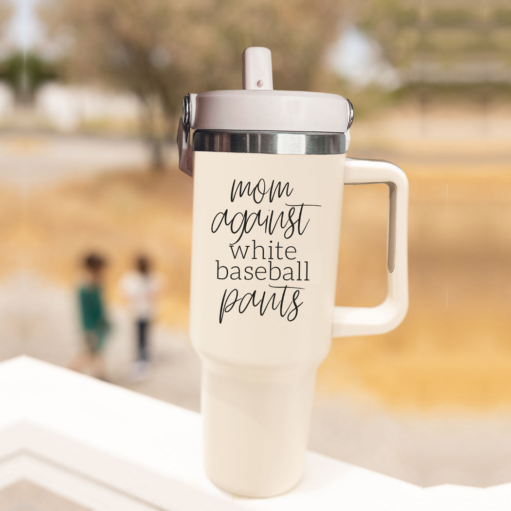 Mom Baseball Tumbler - Funny 'No White Baseball Pants' Insulated Sports Cup