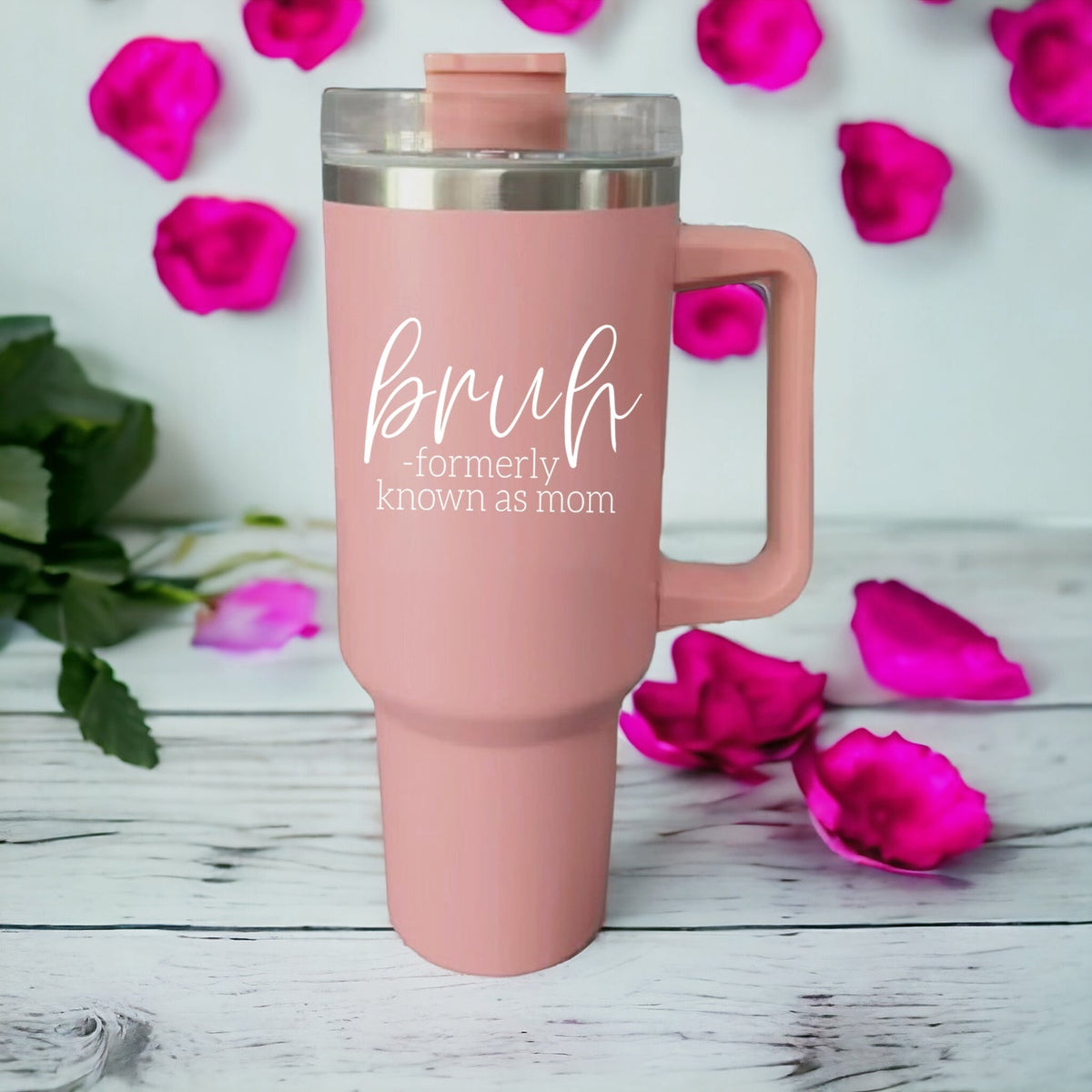40oz Pink Insulated Tumbler With Handle, Lid and Straw, Funny Bruh Mom Cup