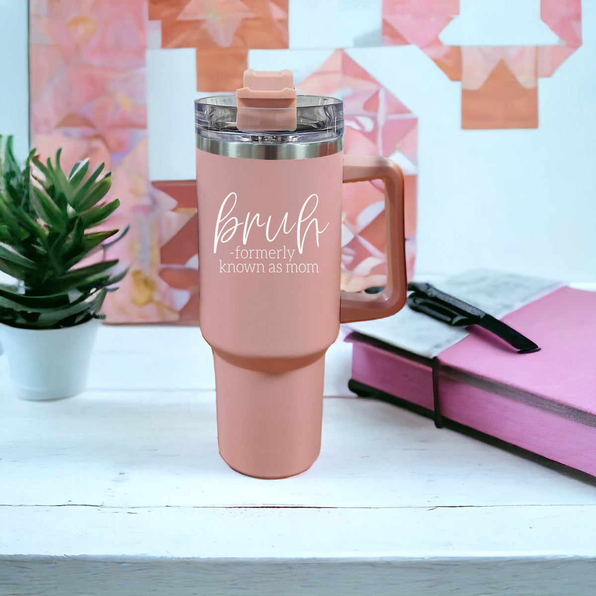 40oz Pink Insulated Tumbler With Handle, Lid and Straw, Funny Bruh Mom Cup
