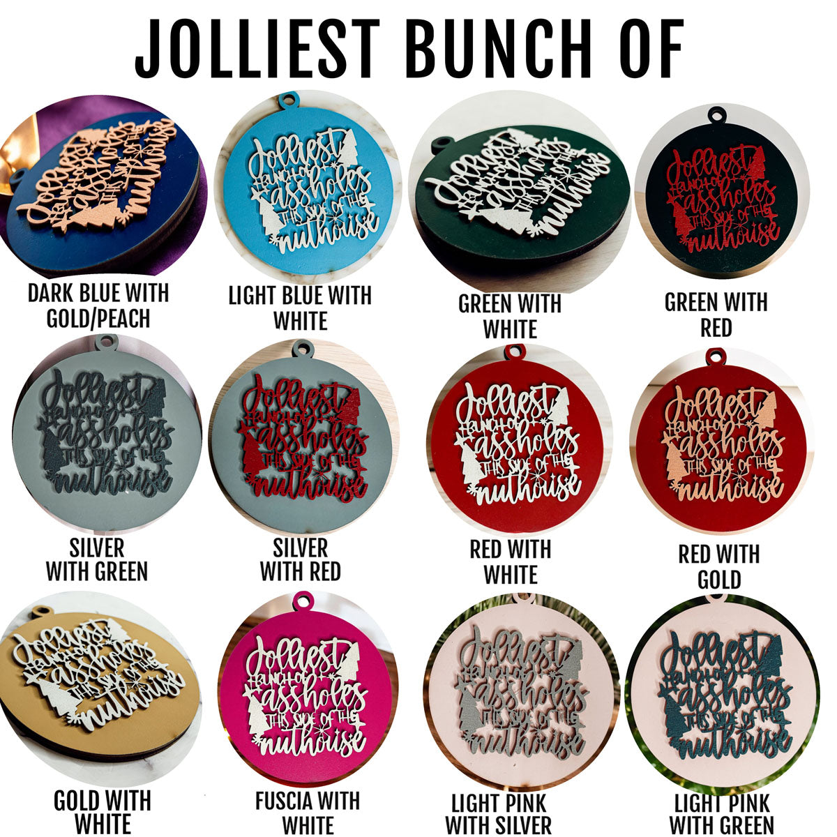 Funny Sarcastic Christmas Ornament Wooden Jolliest Bunch 12 Colors Holiday Gift