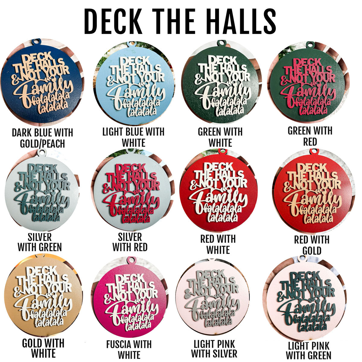 Deck The Halls 12 Colors Wooden Holiday Ornament With Cheeky Fa La La Lyrics And Rustic Finish