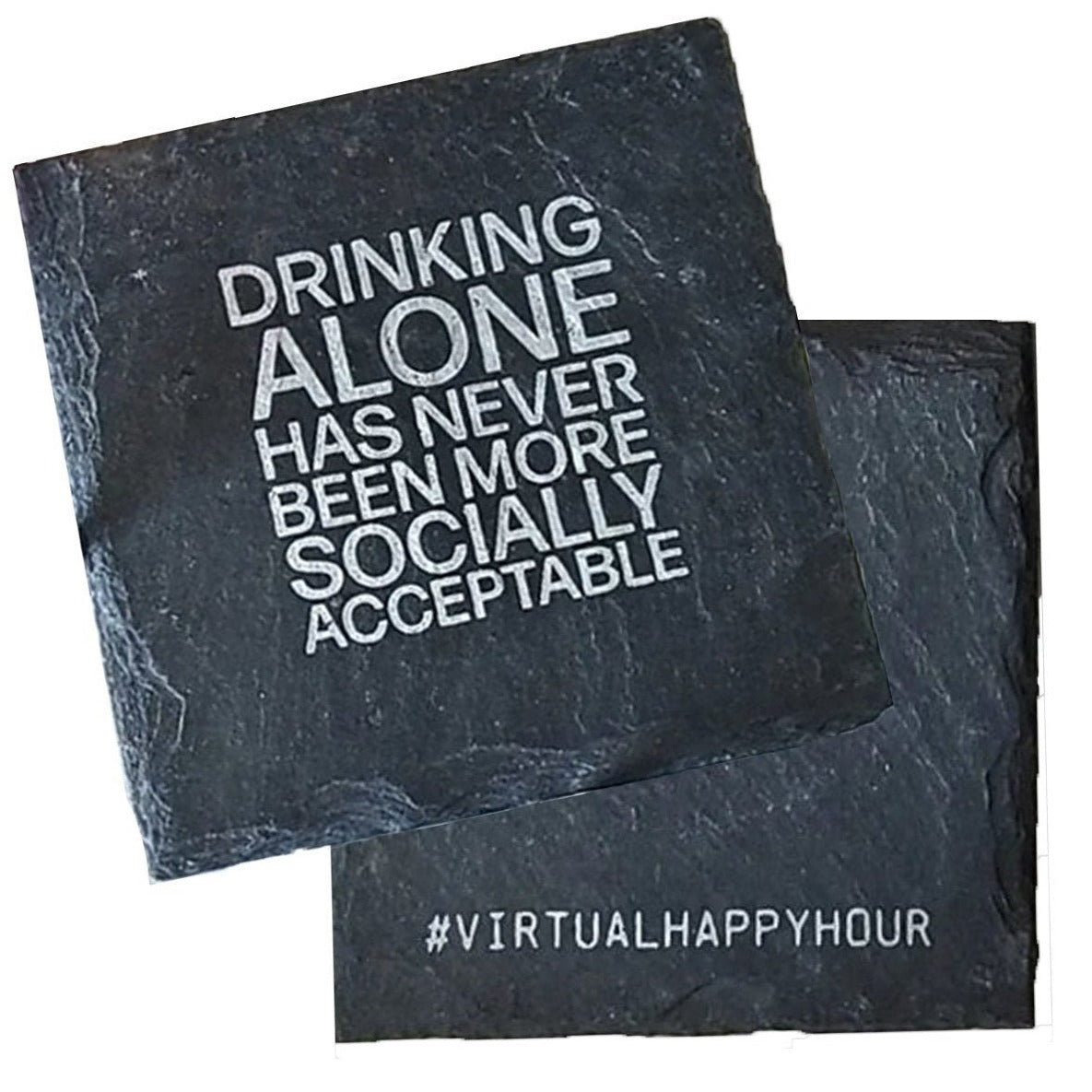 Drinking Alone Slate Coaster Premium Artisan Natural USA Slate Coaster With Cork Feet