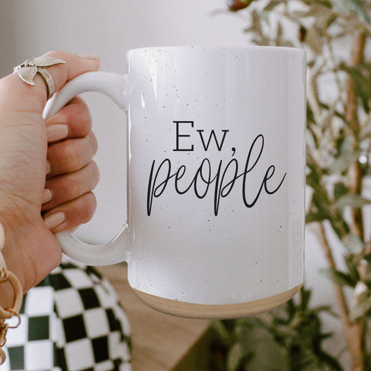 Ew People 16oz Ceramic Coffee Mug Funny Introvert Anti Social Gift