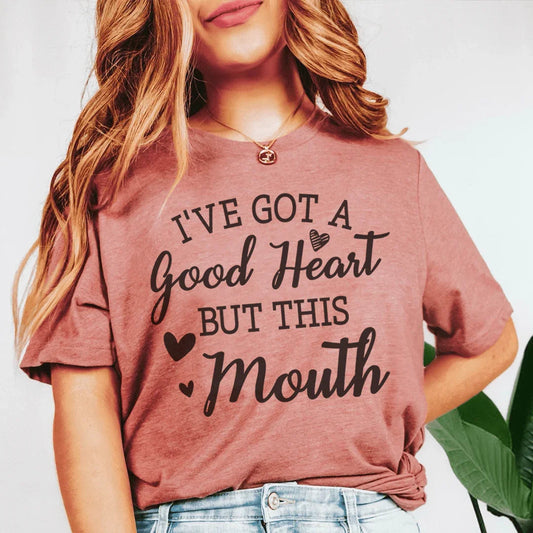 "I've Got a Good Heart But This Mouth" – Sassy Graphic Tee