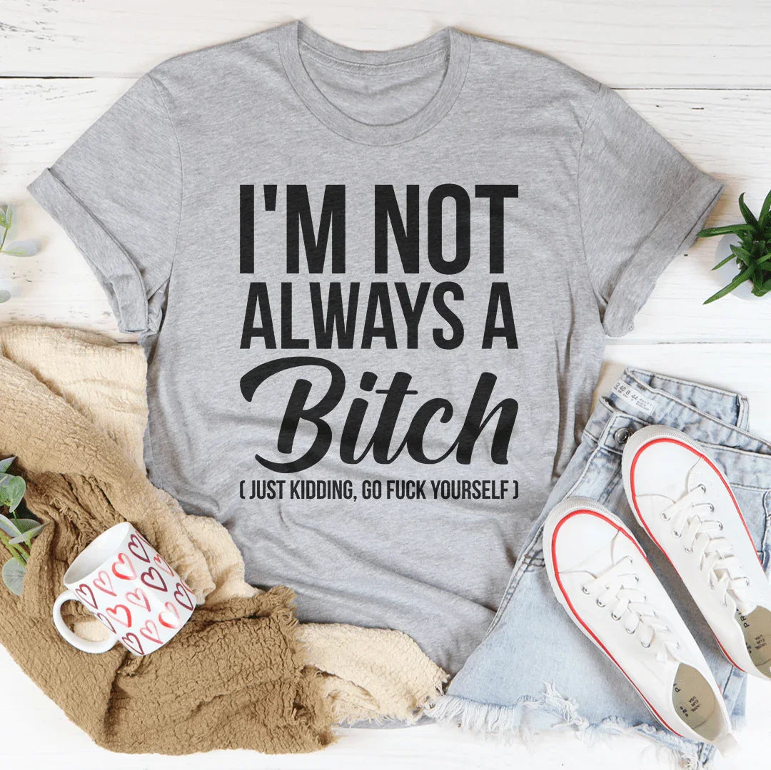 Just Kidding Tee