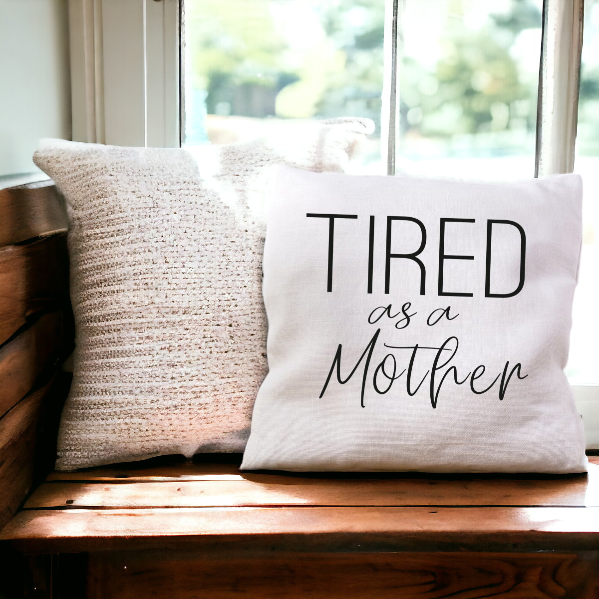 Embroidered 18x18 Linen Pillow Cover Tired As A Mother Removable Washable Insert