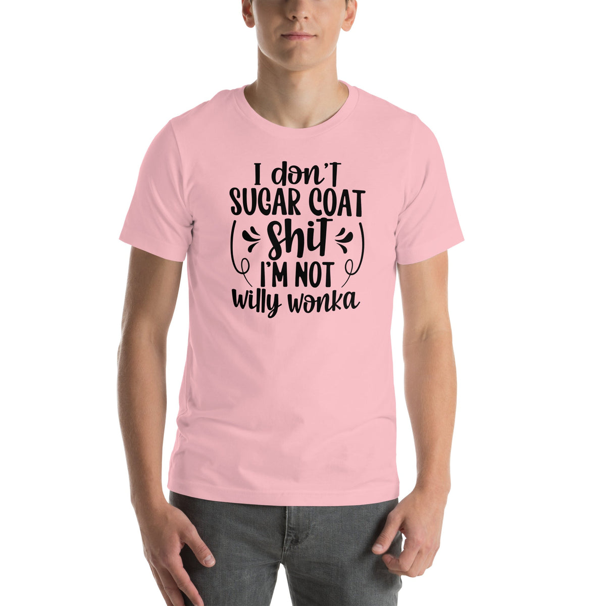 I'm Not Willy Wonka Tee
