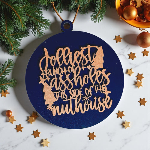 Funny Sarcastic Christmas Ornament Wooden Jolliest Bunch 12 Colors Holiday Gift