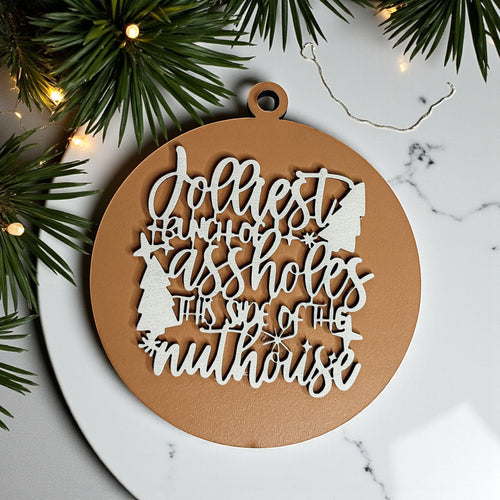 Funny Sarcastic Christmas Ornament Wooden Jolliest Bunch 12 Colors Holiday Gift