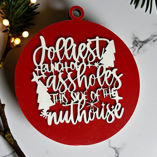 Funny Sarcastic Christmas Ornament Wooden Jolliest Bunch 12 Colors Holiday Gift