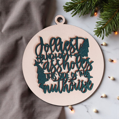 Funny Sarcastic Christmas Ornament Wooden Jolliest Bunch 12 Colors Holiday Gift